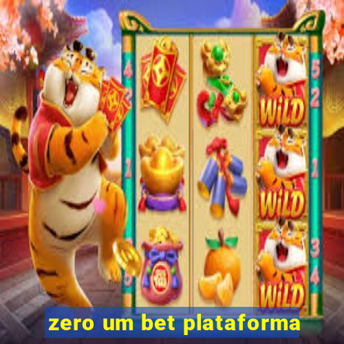 zero um bet plataforma